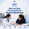 One-on-One Personalized Dental Mentoring